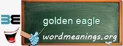 WordMeaning blackboard for golden eagle